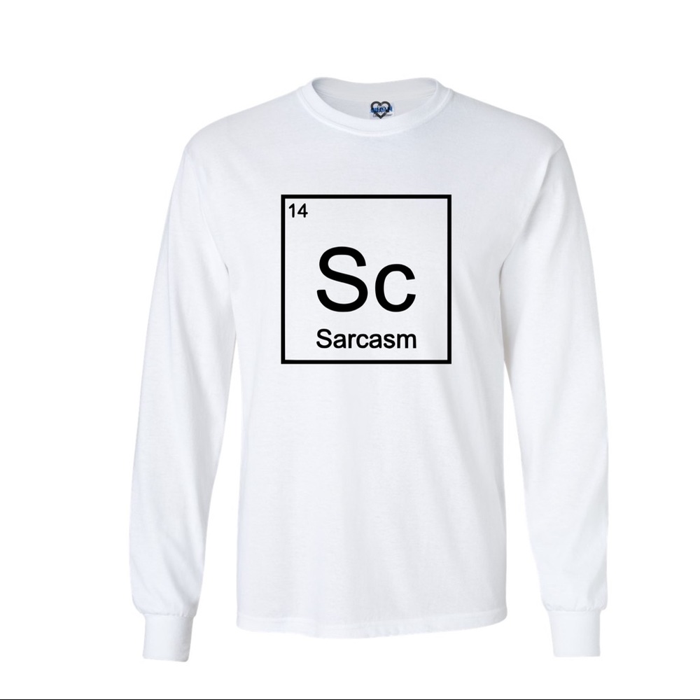 Sarcasm long sleeve Tee